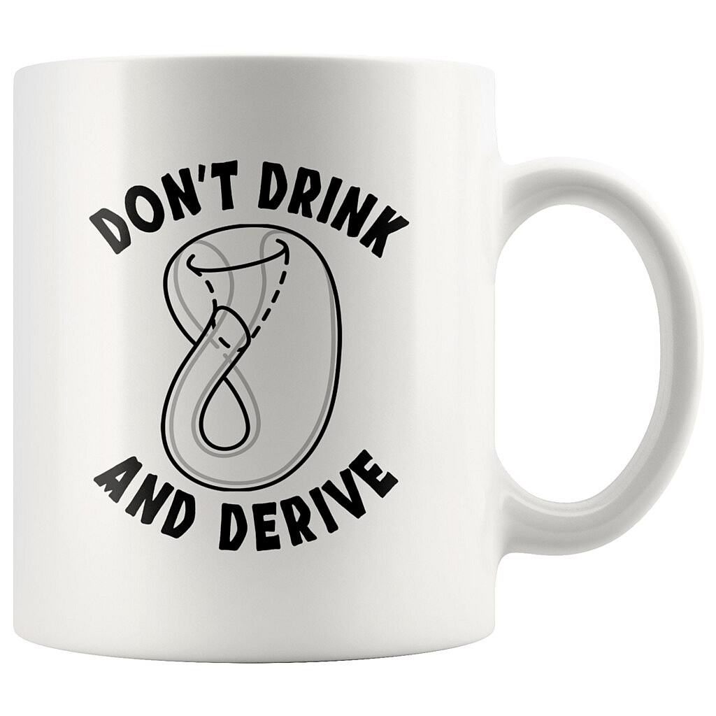 Klein Bottle Mug Don�t Drink and Derive Math Joke Smart Foxes