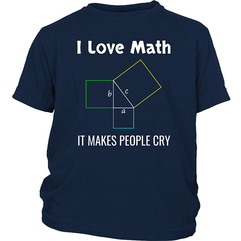 I love math - it makes people cry! Kids Back to School T-Shirt - Smart